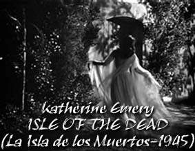 Katherine Emery en ISLE OF THE DEAD (La Isla de los Muertos-1945)